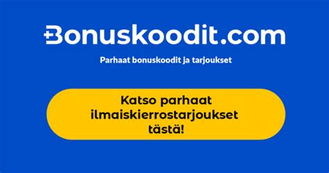 ilmaiskierrokset tänään